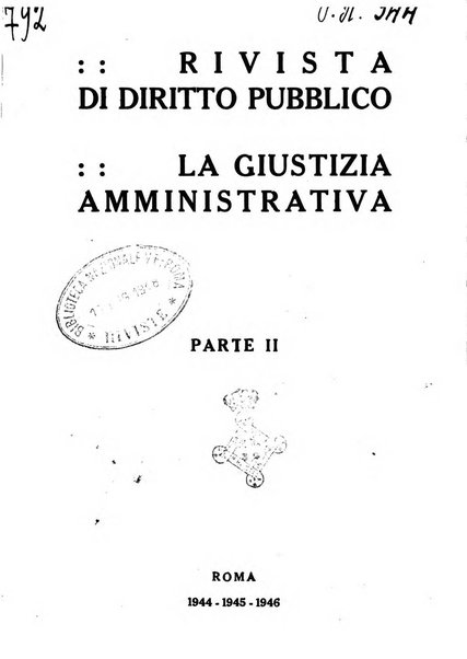 Rivista di diritto pubblico. La giustizia amministrativa raccolta di giurisprudenza amministrativa esposta sistematicamente