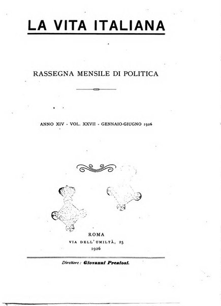 Vita italiana rassegna mensile di politica interna, estera, coloniale e di emigrazione