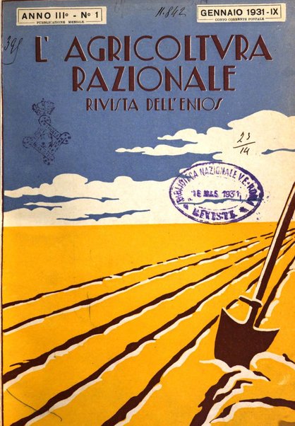 L'agricoltura razionale rivista dell'Ente nazionale italiano per l'organizzazione scientifica del lavoro