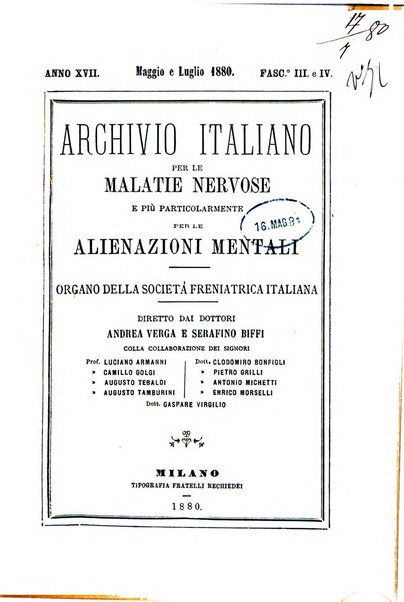 Archivio italiano per le malattie nervose e più particolarmente per le alienazioni mentali organo della Società freniatrica italiana <1874-1891>