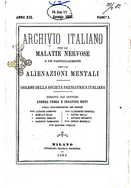 Archivio italiano per le malattie nervose e più particolarmente per le alienazioni mentali organo della Società freniatrica italiana <1874-1891>