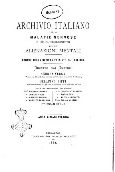 Archivio italiano per le malattie nervose e più particolarmente per le alienazioni mentali organo della Società freniatrica italiana <1874-1891>