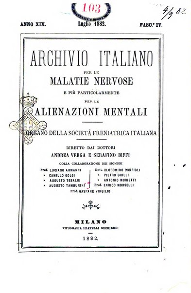 Archivio italiano per le malattie nervose e più particolarmente per le alienazioni mentali organo della Società freniatrica italiana <1874-1891>