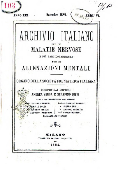 Archivio italiano per le malattie nervose e più particolarmente per le alienazioni mentali organo della Società freniatrica italiana <1874-1891>