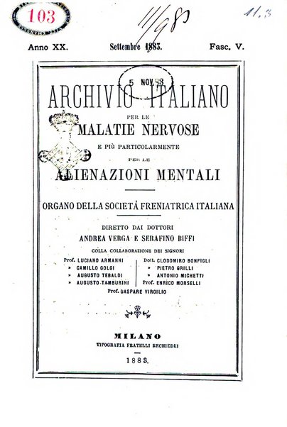 Archivio italiano per le malattie nervose e più particolarmente per le alienazioni mentali organo della Società freniatrica italiana <1874-1891>