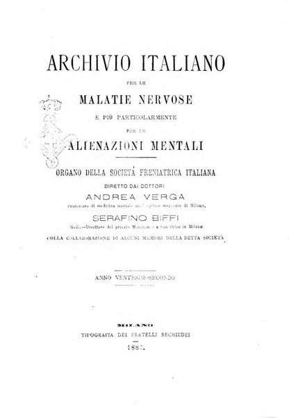 Archivio italiano per le malattie nervose e più particolarmente per le alienazioni mentali organo della Società freniatrica italiana <1874-1891>