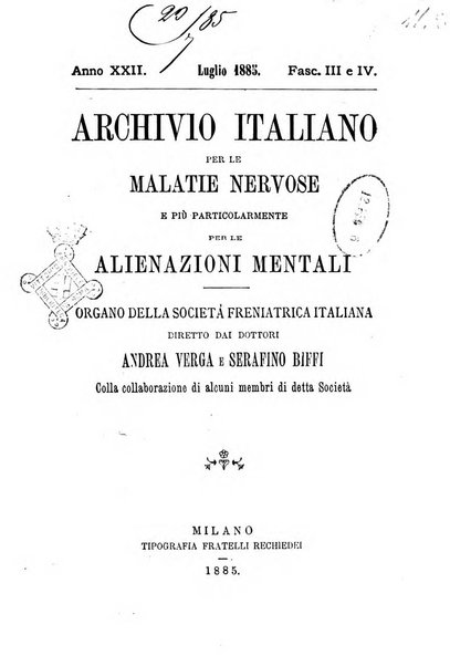 Archivio italiano per le malattie nervose e più particolarmente per le alienazioni mentali organo della Società freniatrica italiana <1874-1891>