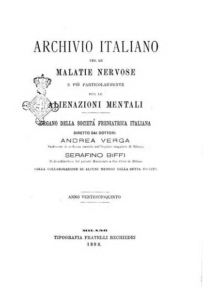 Archivio italiano per le malattie nervose e più particolarmente per le alienazioni mentali organo della Società freniatrica italiana <1874-1891>