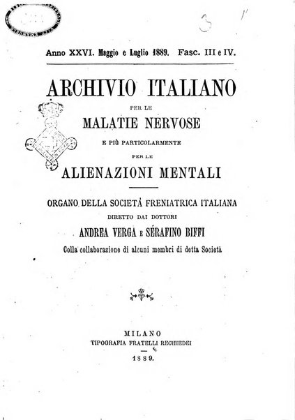 Archivio italiano per le malattie nervose e più particolarmente per le alienazioni mentali organo della Società freniatrica italiana <1874-1891>