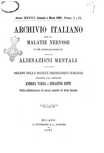 Archivio italiano per le malattie nervose e più particolarmente per le alienazioni mentali organo della Società freniatrica italiana <1874-1891>