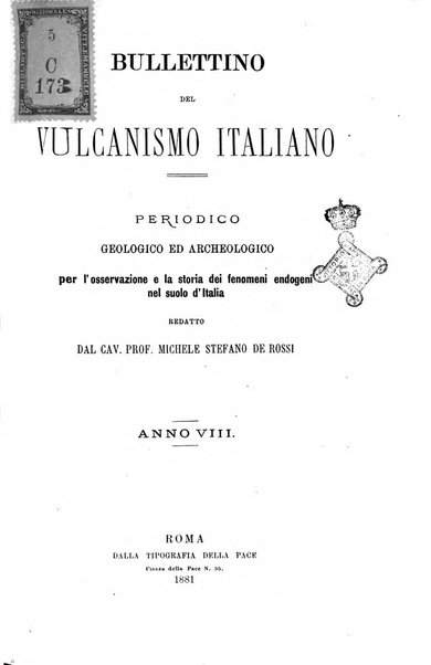 Bullettino del vulcanismo italiano periodico geologico ed archeologico per l'osservazione e la storia..