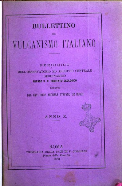 Bullettino del vulcanismo italiano periodico geologico ed archeologico per l'osservazione e la storia..