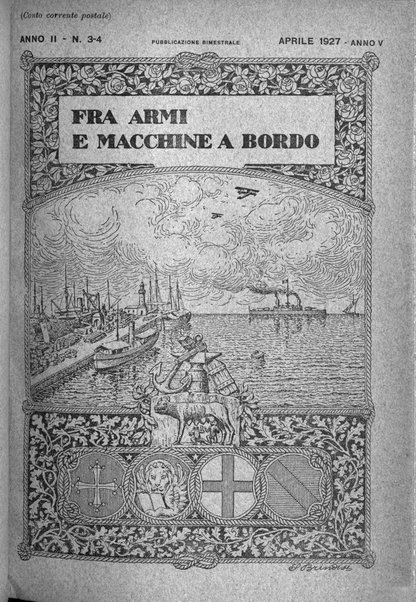 Fra armi e macchine a bordo rivista illustrata bimestrale