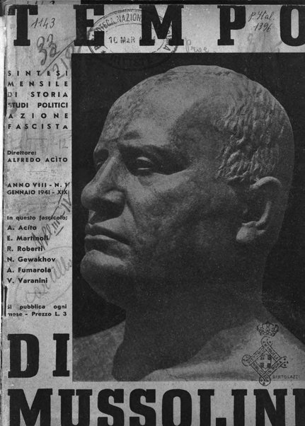 Tempo di Mussolini sintesi mensile di storia, studi politici, azione fascista: organo ufficiale del Centro milanese per lo studio del problema e braico