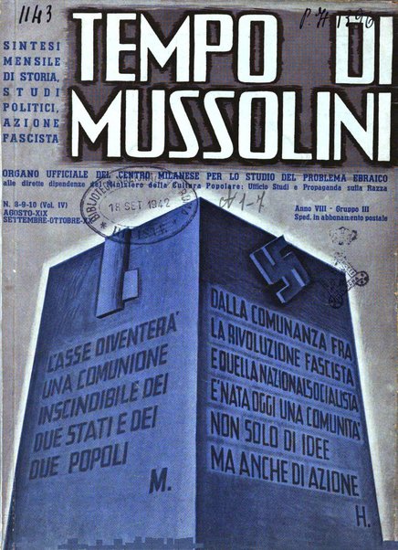 Tempo di Mussolini sintesi mensile di storia, studi politici, azione fascista: organo ufficiale del Centro milanese per lo studio del problema e braico