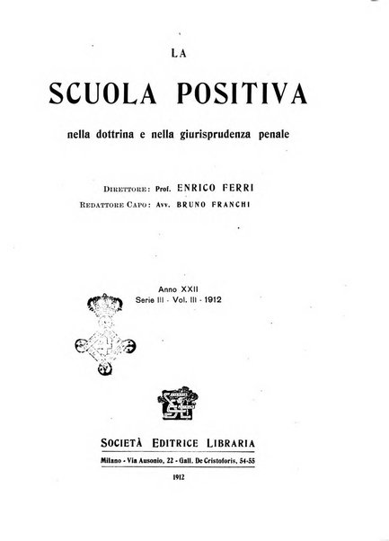 La scuola positiva nella dottrina e nella giurisprudenza penale