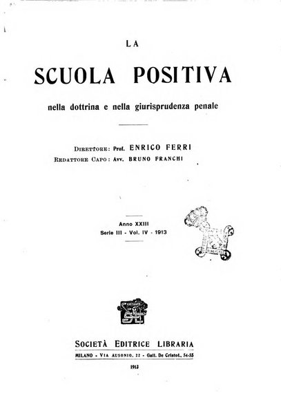 La scuola positiva nella dottrina e nella giurisprudenza penale