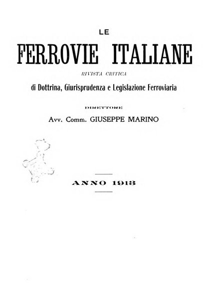 Le ferrovie italiane rivista quindicinale di dottrina, giurisprudenza, legislazione ed amministrazione ferroviaria