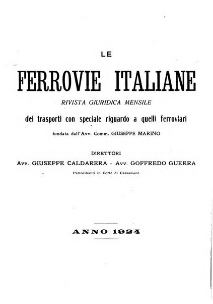 Le ferrovie italiane rivista quindicinale di dottrina, giurisprudenza, legislazione ed amministrazione ferroviaria