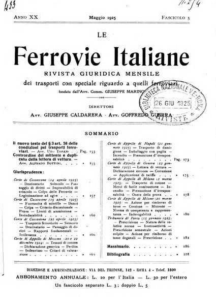 Le ferrovie italiane rivista quindicinale di dottrina, giurisprudenza, legislazione ed amministrazione ferroviaria