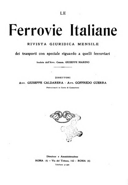 Le ferrovie italiane rivista quindicinale di dottrina, giurisprudenza, legislazione ed amministrazione ferroviaria