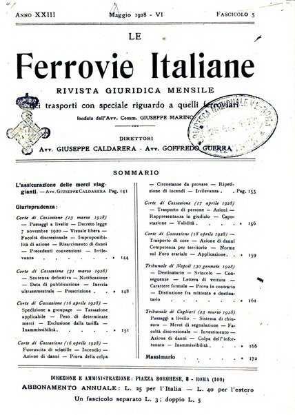 Le ferrovie italiane rivista quindicinale di dottrina, giurisprudenza, legislazione ed amministrazione ferroviaria