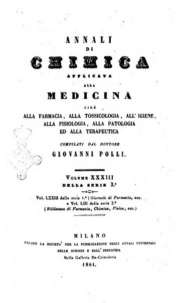 Annali di chimica applicata alla medicina cioè alla farmacia, alla tossicologia, all'igiene, alla fisiologia, alla patologia e alla terapeutica. Serie 3