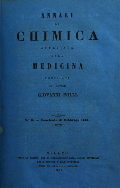 Annali di chimica applicata alla medicina cioè alla farmacia, alla tossicologia, all'igiene, alla fisiologia, alla patologia e alla terapeutica. Serie 3