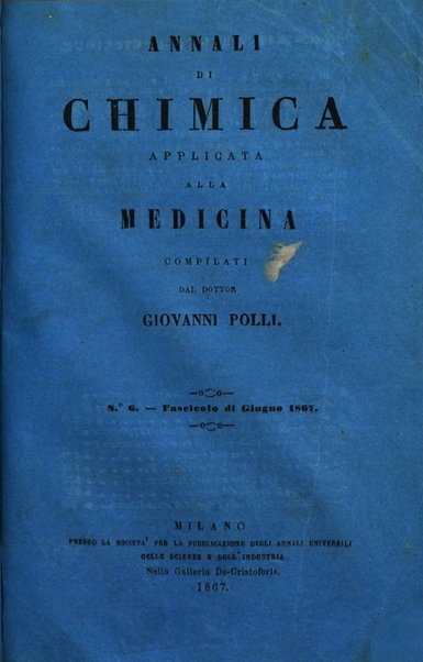 Annali di chimica applicata alla medicina cioè alla farmacia, alla tossicologia, all'igiene, alla fisiologia, alla patologia e alla terapeutica. Serie 3