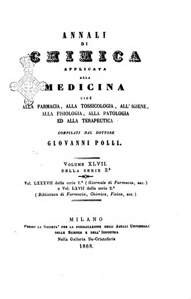 Annali di chimica applicata alla medicina cioè alla farmacia, alla tossicologia, all'igiene, alla fisiologia, alla patologia e alla terapeutica. Serie 3