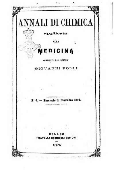 Annali di chimica applicata alla medicina cioè alla farmacia, alla tossicologia, all'igiene, alla fisiologia, alla patologia e alla terapeutica. Serie 3