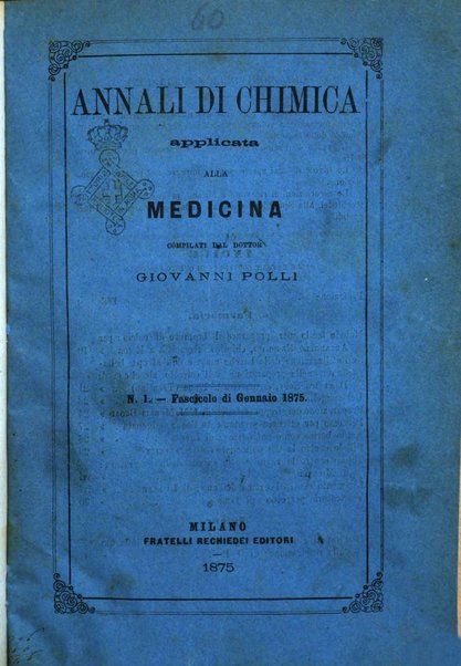 Annali di chimica applicata alla medicina cioè alla farmacia, alla tossicologia, all'igiene, alla fisiologia, alla patologia e alla terapeutica. Serie 3