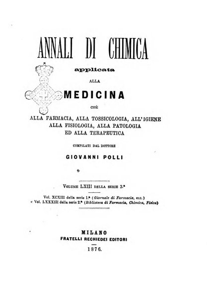 Annali di chimica applicata alla medicina cioè alla farmacia, alla tossicologia, all'igiene, alla fisiologia, alla patologia e alla terapeutica. Serie 3