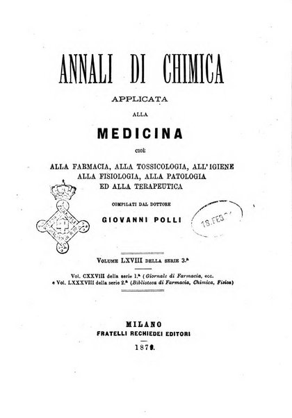 Annali di chimica applicata alla medicina cioè alla farmacia, alla tossicologia, all'igiene, alla fisiologia, alla patologia e alla terapeutica. Serie 3