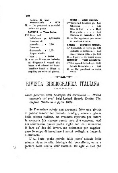 Il raccoglitore medico giornale indirizzato al progresso della medicina e chirurgia pratica e degli interessi morali e professionali specialmente dei medici-chirurghi condotti