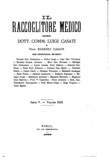 Il raccoglitore medico giornale indirizzato al progresso della medicina e chirurgia pratica e degli interessi morali e professionali specialmente dei medici-chirurghi condotti