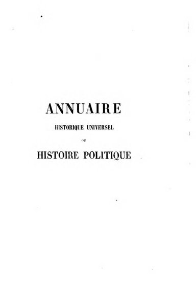 Annuaire historique universel, ou Histoire politique pour ...