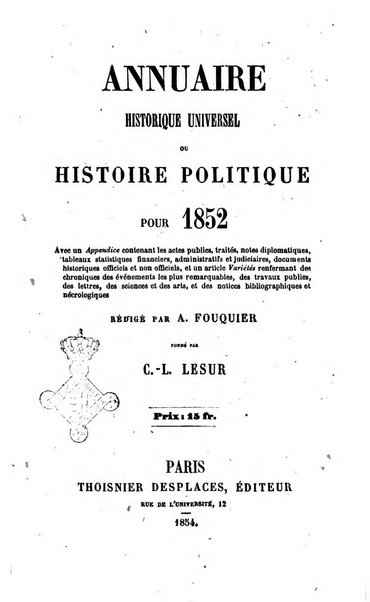 Annuaire historique universel, ou Histoire politique pour ...