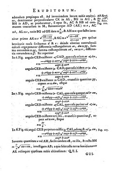 Opuscula omnia actis eruditorum lipsiensibus inserta, quae ad universam mathesim, physicam, medicinam, anatomiam, chirurgiam et philologiam pertinent; nec non epitomae si quae materia vel criticis animadversionibus celebriores