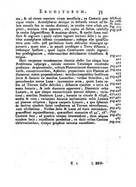 Opuscula omnia actis eruditorum lipsiensibus inserta, quae ad universam mathesim, physicam, medicinam, anatomiam, chirurgiam et philologiam pertinent; nec non epitomae si quae materia vel criticis animadversionibus celebriores