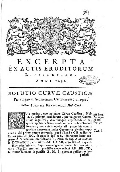 Opuscula omnia actis eruditorum lipsiensibus inserta, quae ad universam mathesim, physicam, medicinam, anatomiam, chirurgiam et philologiam pertinent; nec non epitomae si quae materia vel criticis animadversionibus celebriores