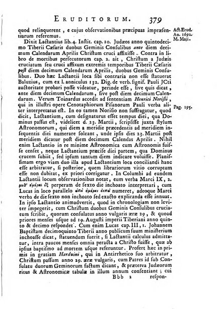 Opuscula omnia actis eruditorum lipsiensibus inserta, quae ad universam mathesim, physicam, medicinam, anatomiam, chirurgiam et philologiam pertinent; nec non epitomae si quae materia vel criticis animadversionibus celebriores