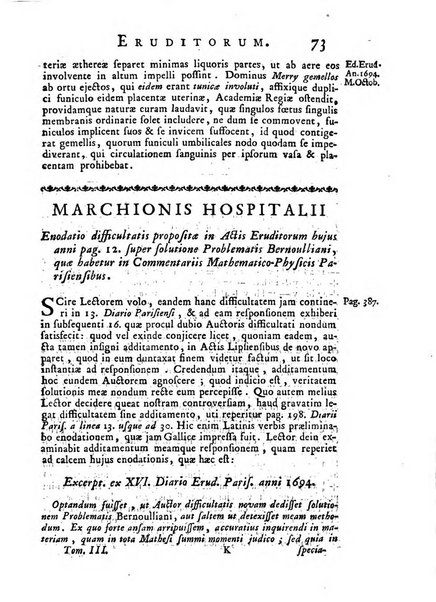 Opuscula omnia actis eruditorum lipsiensibus inserta, quae ad universam mathesim, physicam, medicinam, anatomiam, chirurgiam et philologiam pertinent; nec non epitomae si quae materia vel criticis animadversionibus celebriores