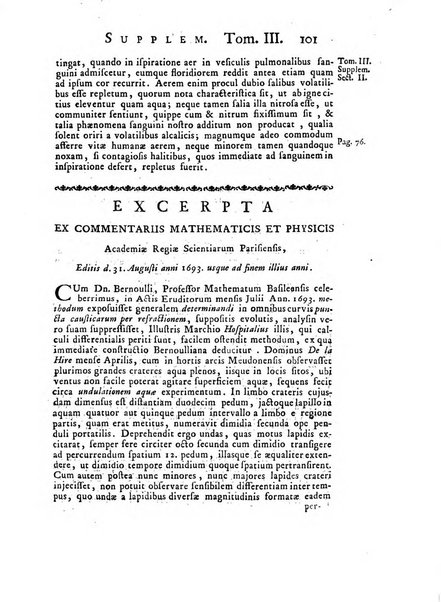 Opuscula omnia actis eruditorum lipsiensibus inserta, quae ad universam mathesim, physicam, medicinam, anatomiam, chirurgiam et philologiam pertinent; nec non epitomae si quae materia vel criticis animadversionibus celebriores