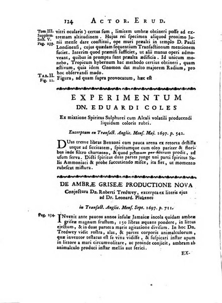 Opuscula omnia actis eruditorum lipsiensibus inserta, quae ad universam mathesim, physicam, medicinam, anatomiam, chirurgiam et philologiam pertinent; nec non epitomae si quae materia vel criticis animadversionibus celebriores