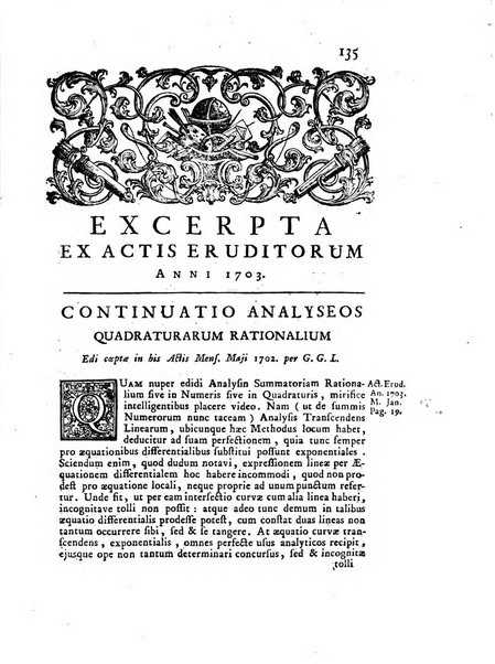 Opuscula omnia actis eruditorum lipsiensibus inserta, quae ad universam mathesim, physicam, medicinam, anatomiam, chirurgiam et philologiam pertinent; nec non epitomae si quae materia vel criticis animadversionibus celebriores