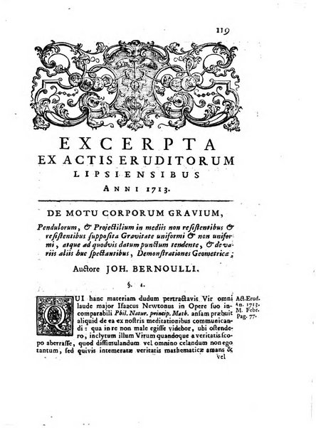 Opuscula omnia actis eruditorum lipsiensibus inserta, quae ad universam mathesim, physicam, medicinam, anatomiam, chirurgiam et philologiam pertinent; nec non epitomae si quae materia vel criticis animadversionibus celebriores