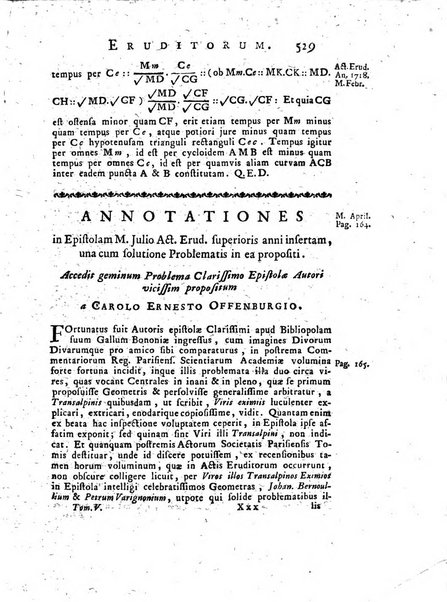 Opuscula omnia actis eruditorum lipsiensibus inserta, quae ad universam mathesim, physicam, medicinam, anatomiam, chirurgiam et philologiam pertinent; nec non epitomae si quae materia vel criticis animadversionibus celebriores