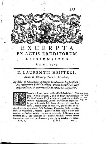 Opuscula omnia actis eruditorum lipsiensibus inserta, quae ad universam mathesim, physicam, medicinam, anatomiam, chirurgiam et philologiam pertinent; nec non epitomae si quae materia vel criticis animadversionibus celebriores