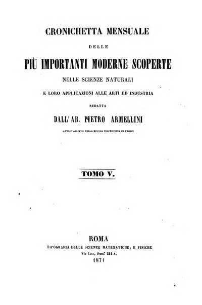 Cronichetta mensuale delle piu importanti moderne scoperte nelle scienze naturali e loro applicazioni alle arti ed industria